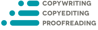 copywriting, copyediting, proofreading
